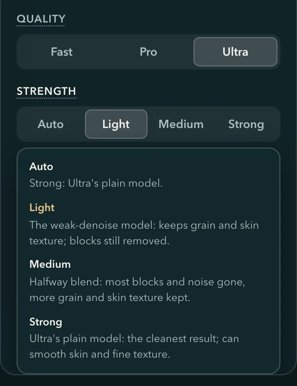 The panel with Ultra picked under Quality and Light under Strength, the row's help open: Auto is Strong, Ultra's plain model; Light the weak-denoise model that keeps grain and skin texture; Medium a halfway blend; Strong the cleanest result